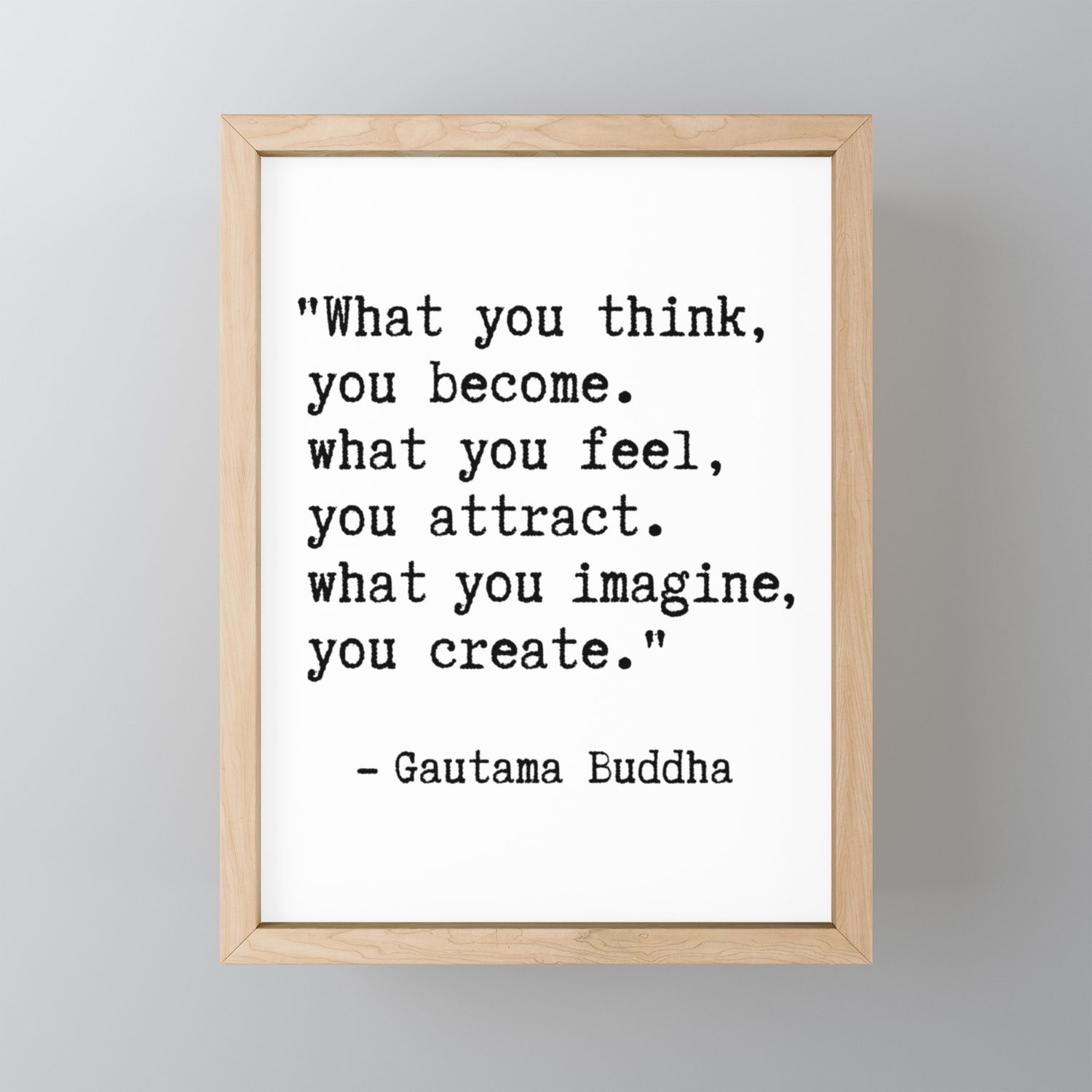 Buddha Quote What You Think You Become Framed Mini Art Print By Socoart Society6