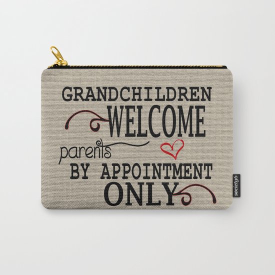 Grandchildren Welcome Carry-All Pouch