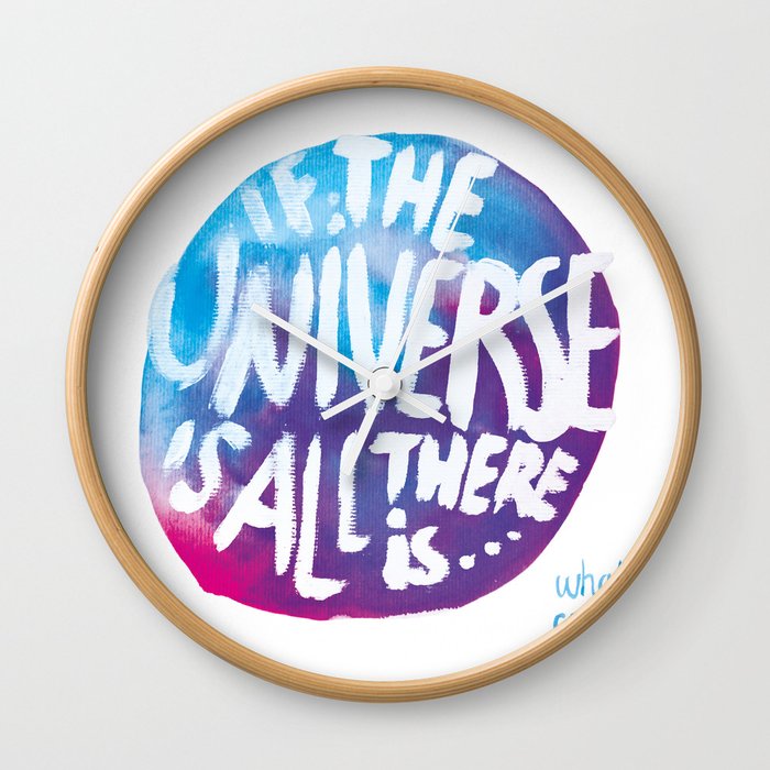 If The Universe Wall Clock