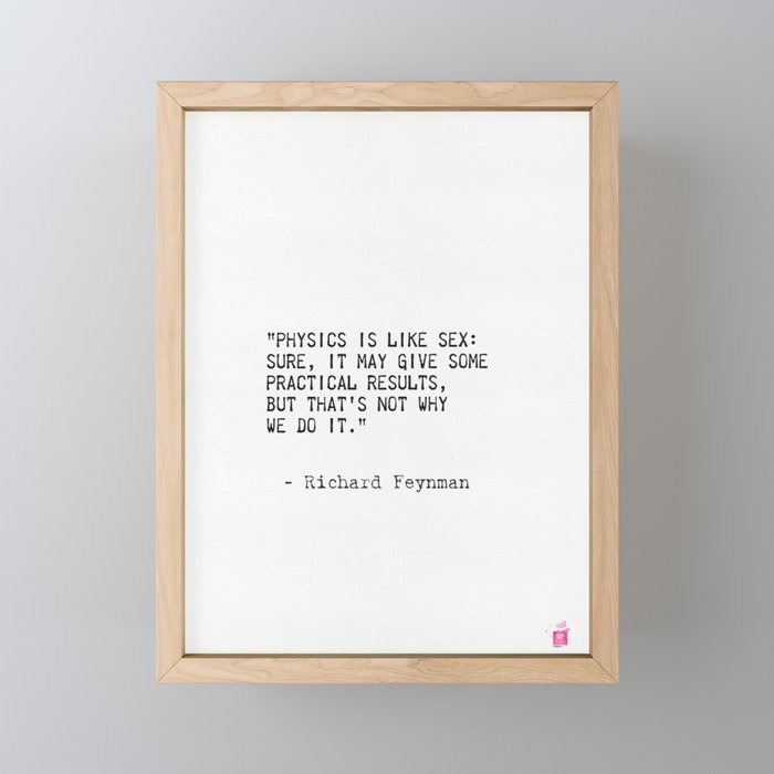 Richard Feynman quote Framed Mini Art Print