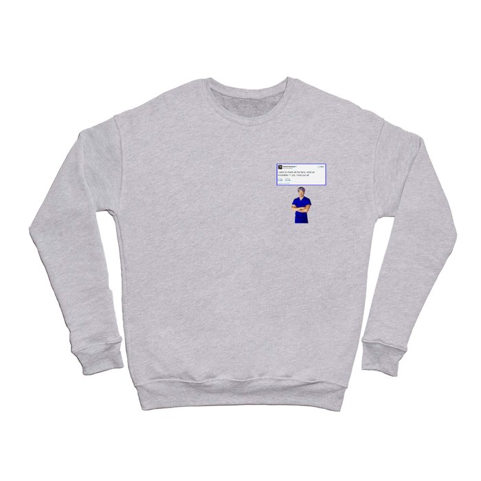 Patrick Dempsey Goodbye tweet Greys Anatomy Crewneck