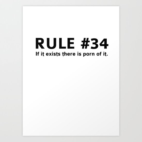 RULE 34 If it exists there is porn of it. Art Print by chrispalmer