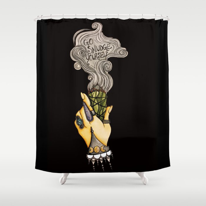 Go Smudge Yourself Shower Curtain