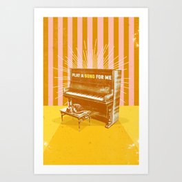PLAY A SONG FOR ME Art Print