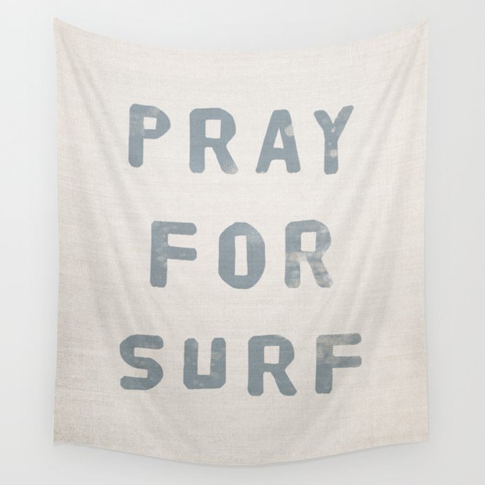 Pray For Surf (Linen) Wall Tapestry