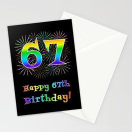 [ Thumbnail: 67th Birthday - Fun Rainbow Spectrum Gradient Pattern Text, Bursting Fireworks Inspired Background Stationery Cards ]