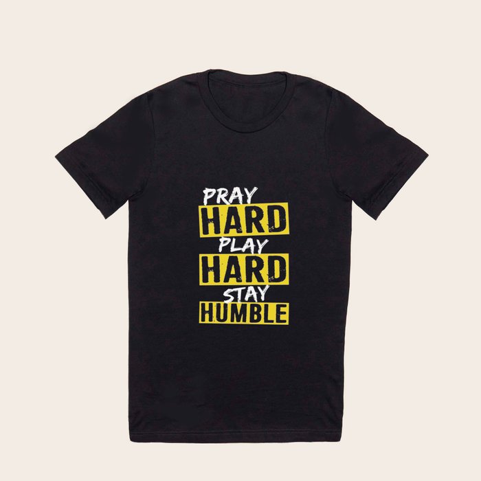 Play hard pray hard shirt sales