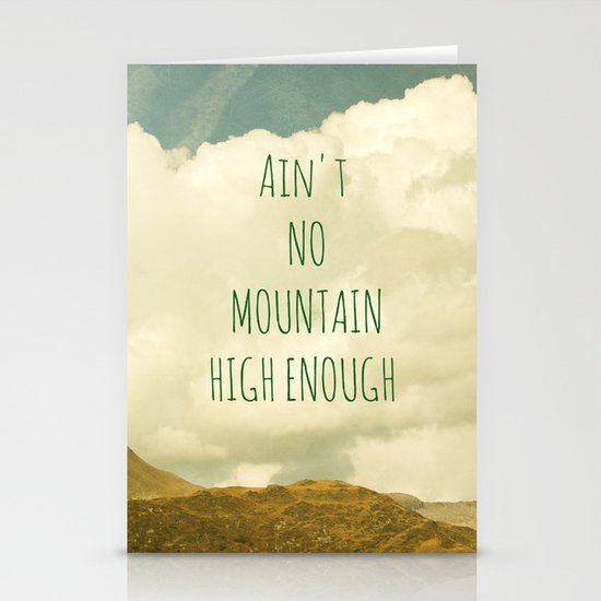 Ain't No Mountain High Enough Stationery Cards
