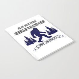 Bigfoot T-Shirt Hide & Seek World Champion Sasquatch Tee Notebook