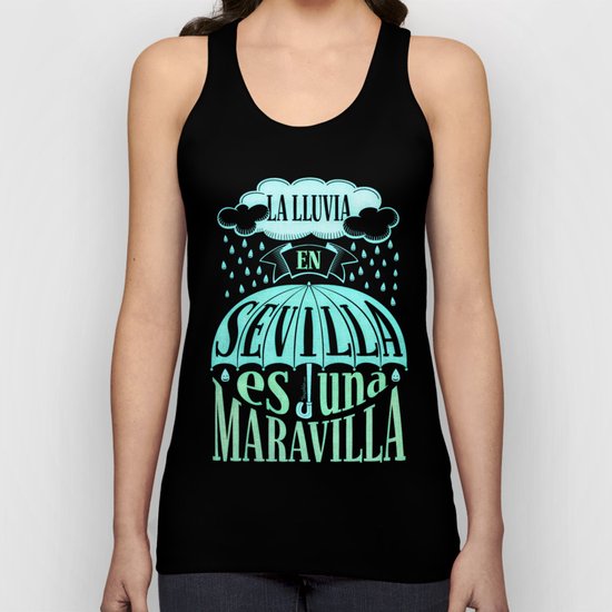La lluvia en Sevilla es una maravilla Unisex Tank Top