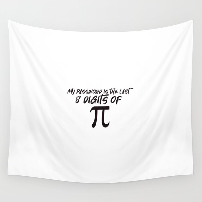 Funny Math Pun Pi Day Gift Math Science Lover Pi day Wall Tapestry