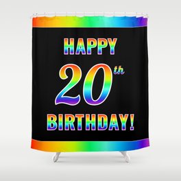 [ Thumbnail: Fun, Colorful, Rainbow Spectrum “HAPPY 20th BIRTHDAY!” Shower Curtain ]