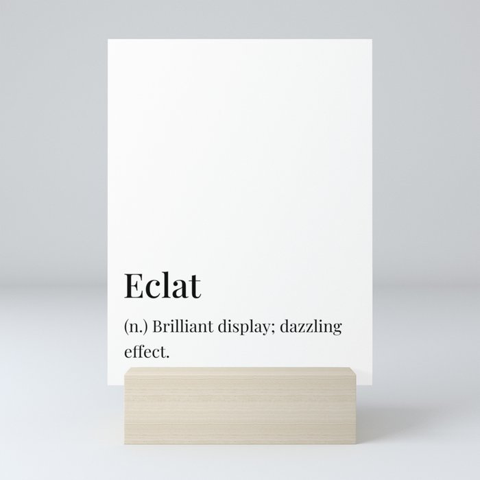 Eclat definition Mini Art Print