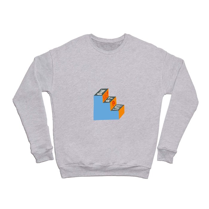 One Step at a Time Crewneck Sweatshirt