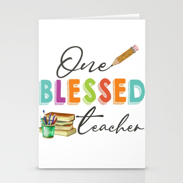 One blessed teacher quote gift Stationery Cards