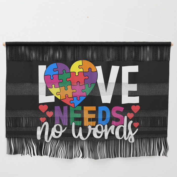 Love Needs No Words Autism Wall Hanging