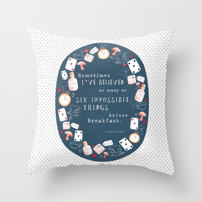 Alice in Wonderland - Six Impossible Things Throw Pillow