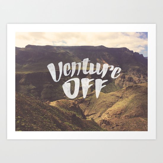 Venture Off Art Print