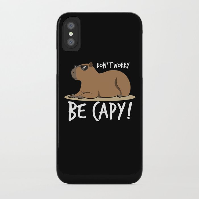 Capybara Shirt Dont Worry Be Capy iPhone Case