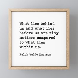 What Lies Behind Us, Ralph Waldo Emerson Motivational Quote Framed Mini Art Print