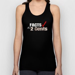 FACTS & 2 Cents Tank Top