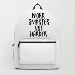 Work Smarter Not Harder Backpack | Poster, Watercolor, Digital, Bedroomquote, Quotes, Typography, Bedroomposter, Bedroom, Deco, Decor 