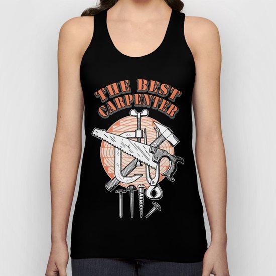 THE BEST CARPENTER Unisex Tank Top