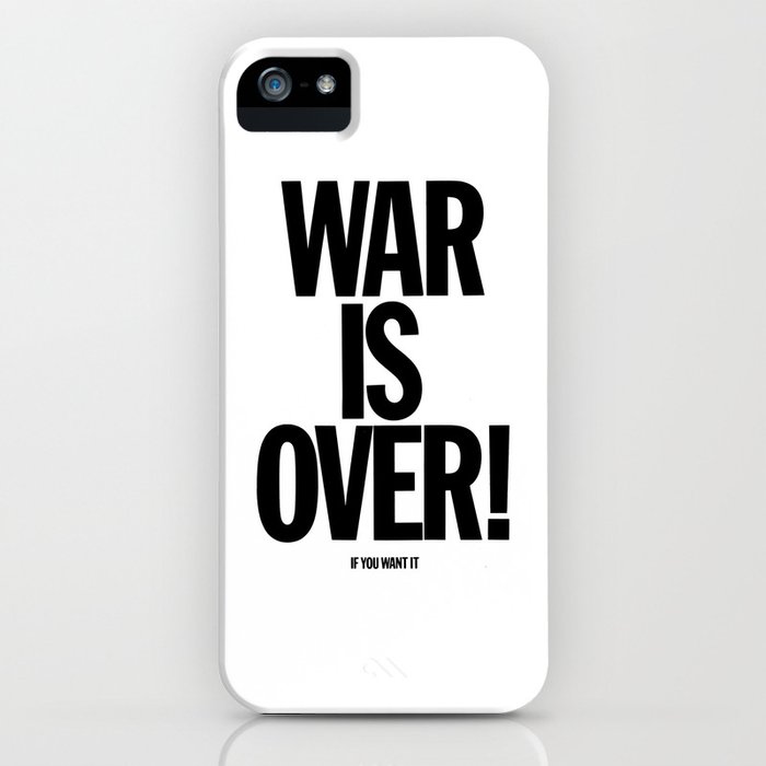 war is over - if you want it - john lenon & yoko ono poster iphone case war is over - if you want it - john lenon & yoko ono poster iphone case