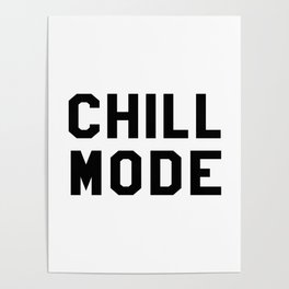 Chill Mode Poster
