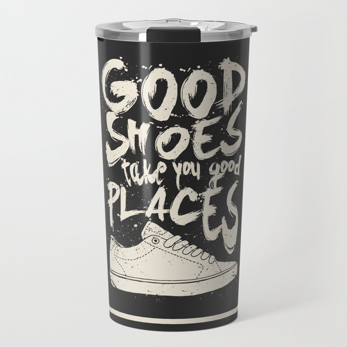 Good Shoes Good Places Travel Mug
