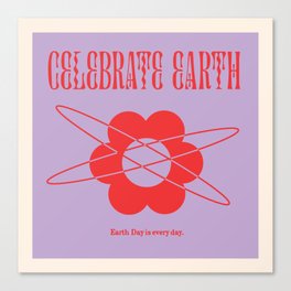 Celebrate Earth Canvas Print