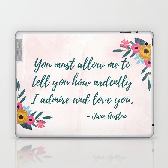 Pride and Prejudice Quote - Mr. Darcy Love Quote Laptop & iPad Skin