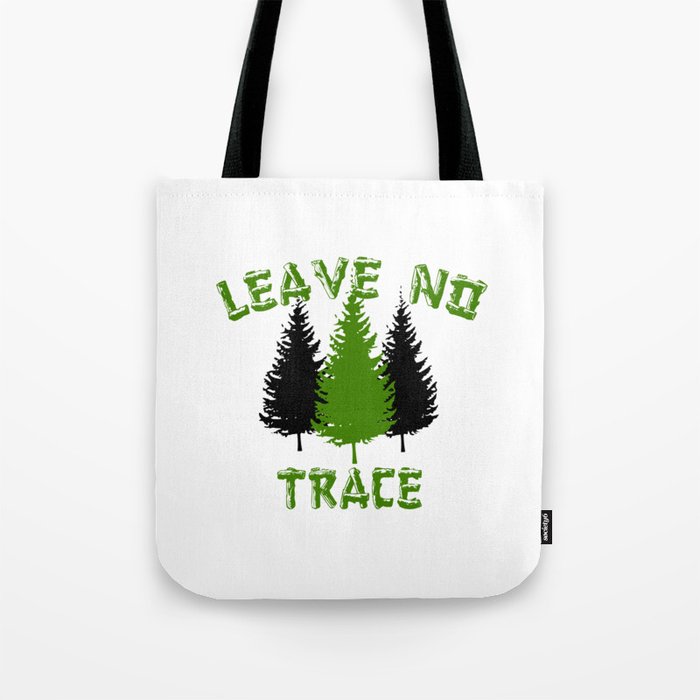 Leave No Trace Tote Bag