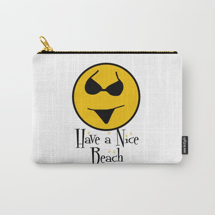 Smiley Bikini Have a Nice Beach Day In White Carry-All Pouch