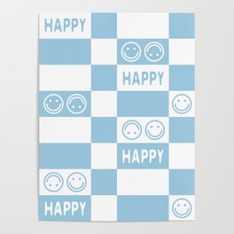 HAPPY Checkerboard 2.0 (Morning Sky Light Blue Color) Poster