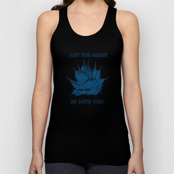 May the agave be with you Tank Top