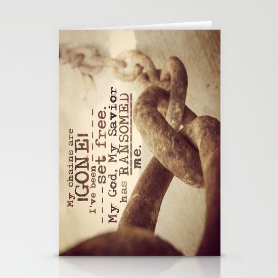 Chains are gone Stationery Cards