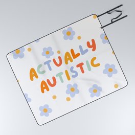 Actually Autistic  Picnic Blanket