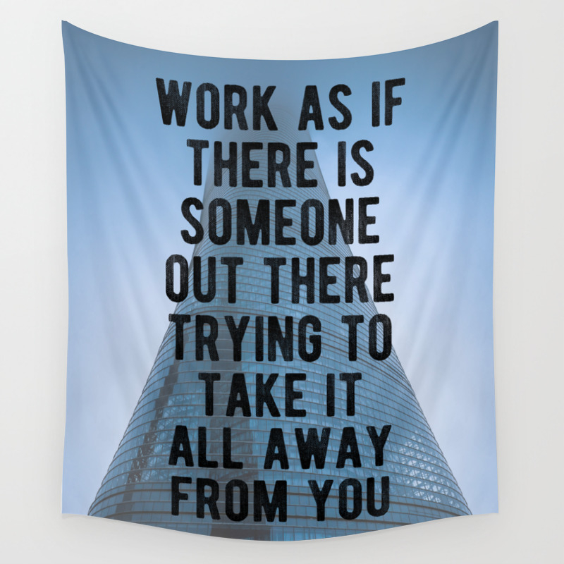 Motivational Work Harder Than Anyone Else Quote Wall Tapestry By Motivational Flow Society6