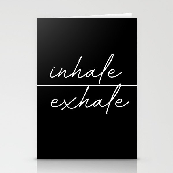 inhale exhale Stationery Cards