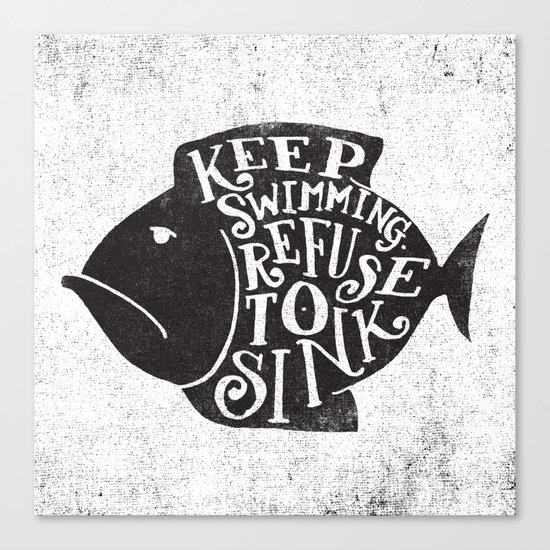 REFUSE TO SINK Canvas Print