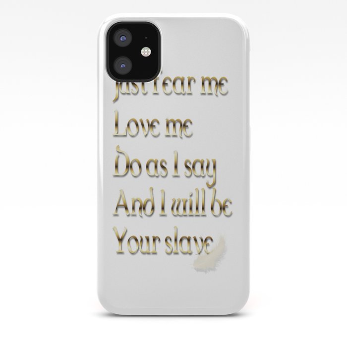 Fear Me Love Me iphone 11 case Fear Me Love Me iphone 11 case
