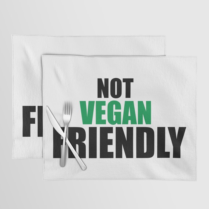 Not vegan friendly Placemat