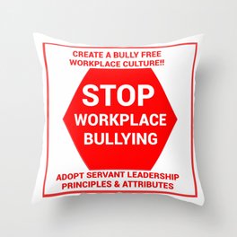 Stop Workplace Bullying Project Throw Pillow