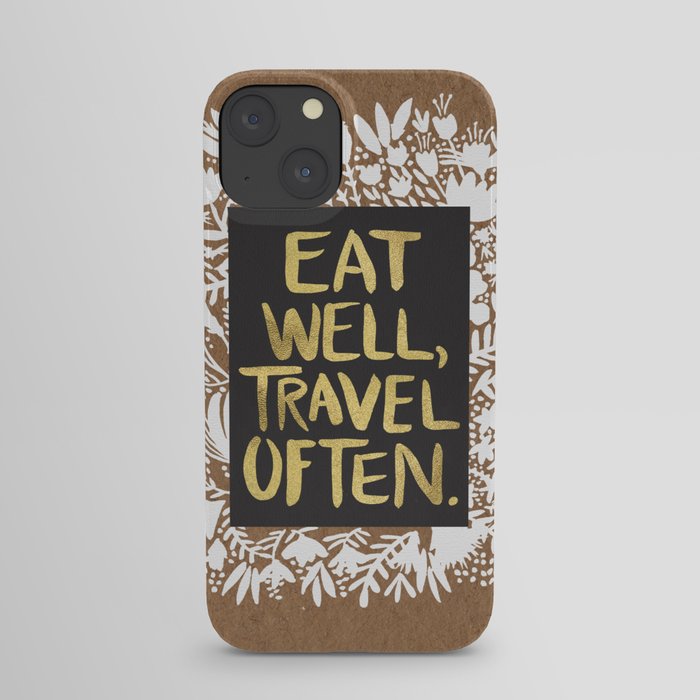 Eat Well, Travel Often (on Kraft) iPhone Case