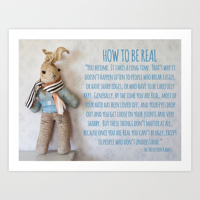 How To Be Real Art Print