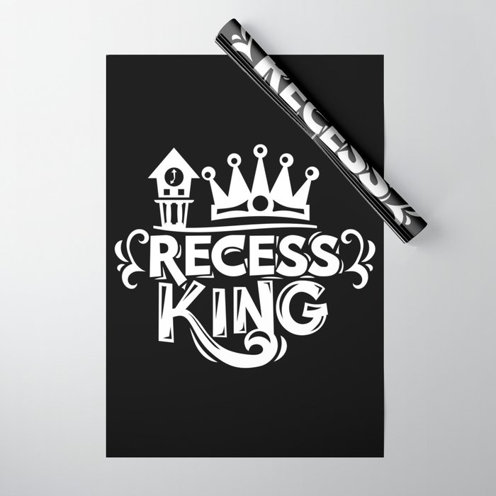 Recess King Funny Cute Kids Slogan Wrapping Paper