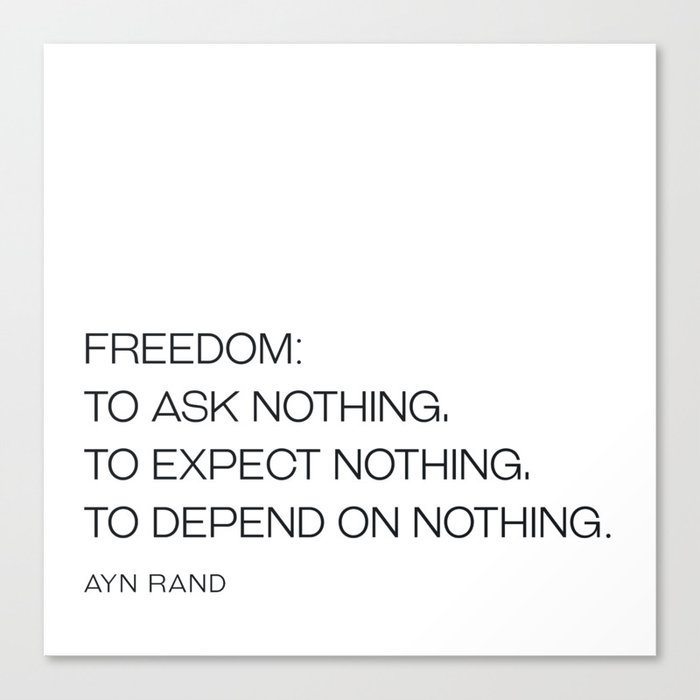 Ayn Rand freedom definition Canvas Print