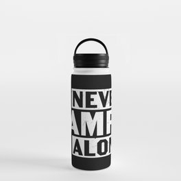 Never Camp Alone Water Bottle