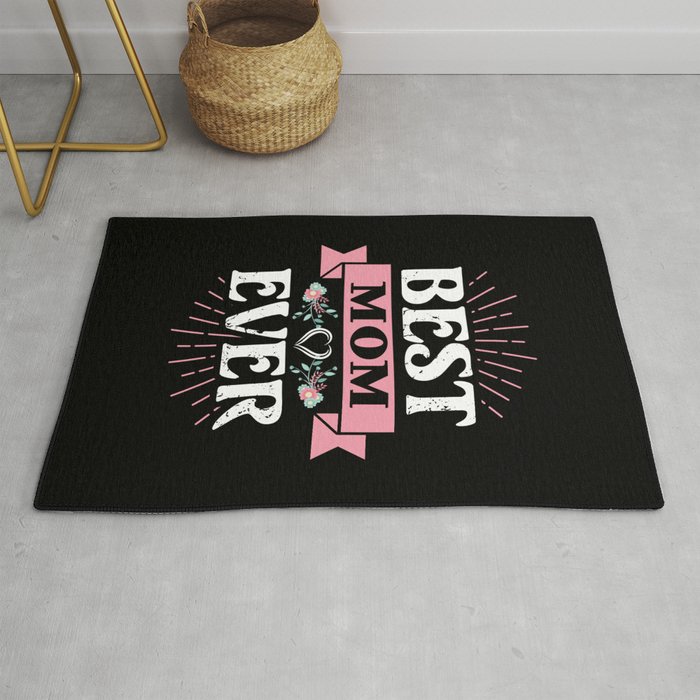 Best Mom Ever Floral Quote Rug